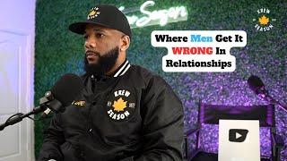 Where MEN Get It WRONG In Relationships!