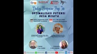 DIALOG DENPASAR PAGI INI || OPTIMALISASI POTENSI DESA WISATA