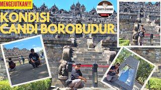 Miris!!!Kondisi terkini Candi Borobudur!!