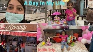 A Day in my life | India Trip