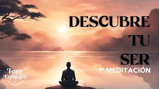 1ª de 8  Descubre tu Verdadero SER: Meditación de Auto-Observación Profunda con @tonyespigares