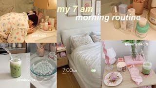 waking up at 7am  morning routine, productivity, healthy habits, self care & more!