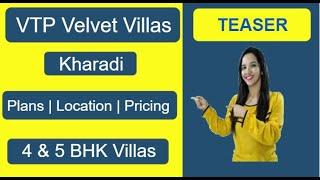 VTP Velvet Villas Kharadi | TEASER  -  3/4/5BHK Villa in Kharadi Pune | VTP Kharadi New Launch