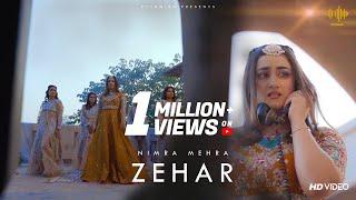 Zehar | Nimra Mehra | Official Music Video | Rythmish