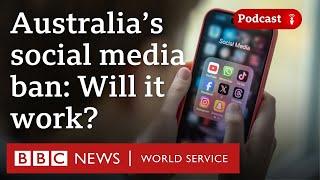 Will Australia's social media ban for under-16s work? - The Global Story podcast, BBC World Service