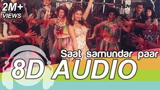 Saath Samundar paar | 8D Audio Song | Vishwatma (HQ) 