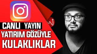 KULAKLIKLARA YATIRIM OLARAK BAKMAK - Instagram Canlı Yayın & Mehmethan Dişbudak Baskını