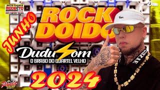 SEQUÊNCIA MELODY 2024 - ROCK DOIDO DUDUSOM - JUNHO - O PANDA SOUND