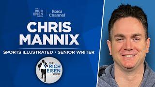 S.I.’s Chris Mannix Talks LeBron, Bronny, 76ers, Celtics & More with Rich Eisen | Full Interview