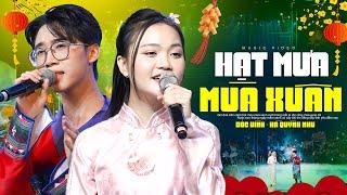 Hạt Mưa Mùa Xuân - Đức Vĩnh & Hà Quỳnh Như | Song Ca Cực Đỉnh Tết Vạn Lộc 2024