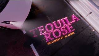 HELLMERRY x AL JAMES - TEQUILA ROSE (Official Lyric Video)