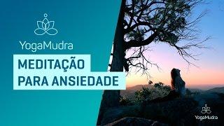 Meditação para ANSIEDADE