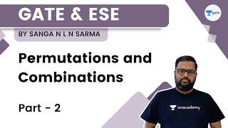 Permutations and Combinations - II | Sanga N L N Sharma | Kreatryx GATE - EE, ECE, IN