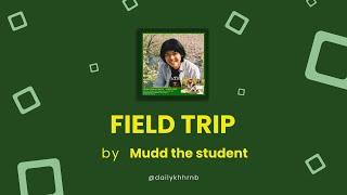 [Han/Eng] Field Trip - Mudd the student (머드 더 스튜던트) | Lyrics Translation