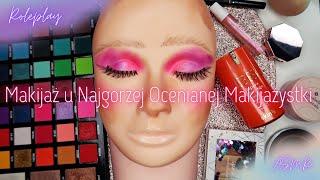 ROLEPLAY • Jesteś u Najgorzej Ocenianej Makijażystki  Mannequin Makeup Tutorial  ASMR Po Polsku