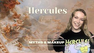 Heracles - Myths & Makeup