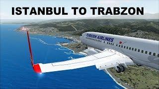 [FSX] FULL FLIGHT ISTANBUL (LTBA) TRABZON (LTCG) | TURKISH AIRLINES B737 | IVAO LIVESTREAM