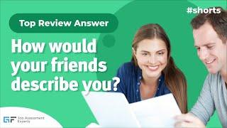 How would your friends describe you? | How to Ace your Answer | Interview Question #shorts