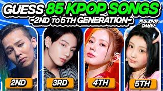 [ULTIMATE KPOP QUIZ]GUESS 85 KPOP SONGS: 2nd to 5th Generation - FUN KPOP GAMES 2024