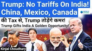 India's Golden Chance - Trump Targets China, Canada & Mexico With Exorbitant Tariffs | World Affairs