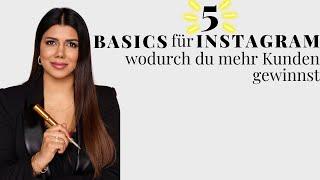 5 Basic Instagram Tipps um mehr Kunden zu gewinnen