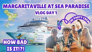 Sailing on MARGARITAVILLE at Sea Paradise Day 1 | Taking a Chance on The "WORST" Cruise Line EVER !!