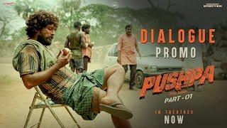 Dialogue promo - 4 | Pushpa | Allu Arjun | Rashmika Mandanna | Fahadh Faasil | Sukumar | DSP