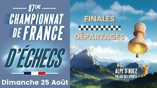 Championnat de France d'Échecs - Alpe d’Huez 2024 –  Finales | Départages