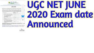 UGC - NET June 2020 Exam dates Announced on official website : BIG UPDATE ON 20.08.2020