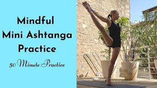 50 mins Mindful Mini-Ashtanga Practice