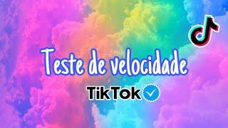 Teste de velocidade ~{TikTok}