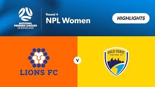 NPL Women Round 4 - Lions FC vs. Gold Coast United Highlights