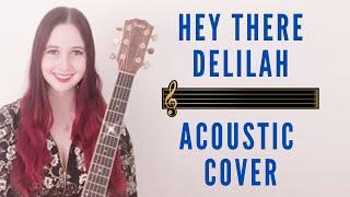 Hey There Delilah - Plain White T's - Acoustic Cover (With Lyric video) [Female singing male song]