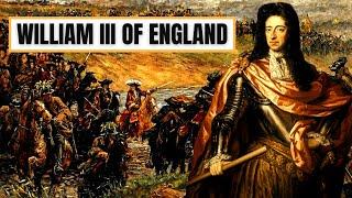 A Brief History Of William Of Orange - William III Of England
