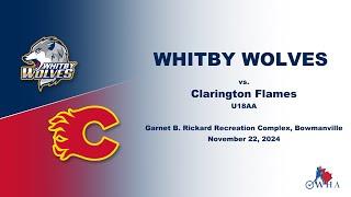 November 22, 2024 - U18AA Whitby Wolves vs Clarington Flames