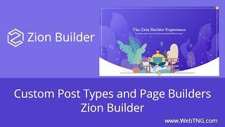 Custom Post Types And Page Builders: Zion Builder