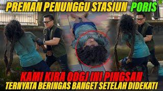 Pr3m4n Stasiun !? Kami kira ODGJ ini pingsan - Ternyata..?