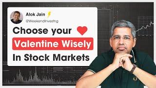 Choose your Valentine Wisely in Stock Markets I WeekendInvesting DailyByte 13 Feb 2025