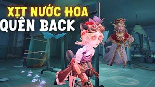 Meta Mới, Hương Sư Xịt Nước Hoa Quên Back Về | Identity V | Hoan 801