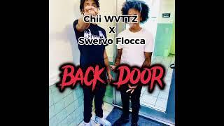 Chii Wvttz X Swervo Flocca - Back Door (Unreleased)