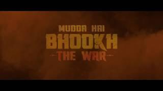 Mudda Hai BHOOKH - THE WAR Official Trailer