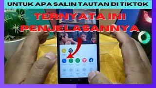 Salin Tautan Di Tiktok Untuk Apa ??? Ini Penjelasannya Biar Nggak Bingung