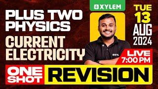 Plus Two Physics - Current Electricity - One Shot Revision | Xylem Plus Two