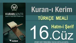 Türkçe Kurani Kerim Meali, 16 Cüz, Diyanet işleri vakfı meali, Hatim, Kuran.gen.tr