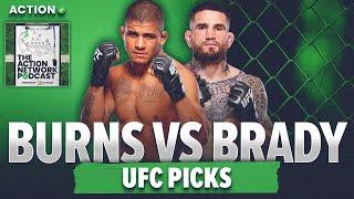 UFC Fight Night: Burns vs Brady Betting PICKS! MMA Best Bets | The Action Network Podcast