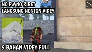 5 BAHAN VIDEY FULL~GAME PLAY FREE FIRE NO PW