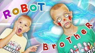 HELP…….. My Brother Is A RoBoT!