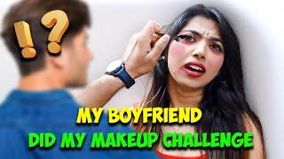 My Boyfriend Did My Makeup Challenge!