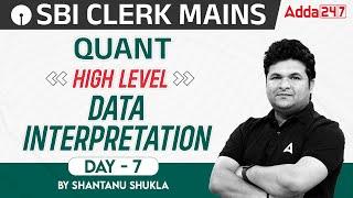 SBI Clerk Mains 2023-24 | High Level Data Interpretation | Maths by Shantanu Shukla