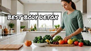 Best Way to Detox & Cleanse Your Body (With Scientific Proof)